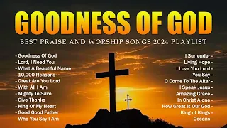 Goodness Of God, Lord, I Need You,... Best Praise and Worship Songs 2024 Playlist - Lyrics #53