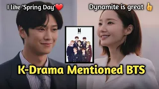"K-Dramas Mentioned BTS"(Part-1)|"BTS and K-Dramas: A Match Made in Entertainment Heaven"