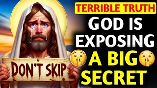 11:11 TERRIBLE TRUTH 🛑 GOD IS EXPOSING A BIG SECRET 🛑 God's message today #jesusmessage #godmessages