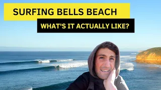 Surfing Bells Beach (What's It Actually Like)?