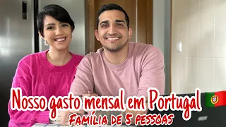 Nosso gasto mensal em Portugal 🇵🇹 | Família de 5 pessoas