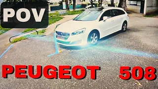Peugeot 508 1.6 BlueHDI SW 120 HP ( 2017 ) - POV Drive