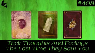 Their Thoughts And Feelings The Last Time They Saw You💭😍💘~ Pick a Card Tarot Reading