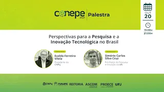 Palestra: Perspectivas Para a Pesquisa e a Inovação Tecnológica no Brasil