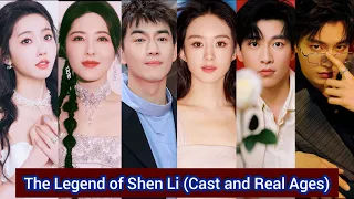 The Legend of Shen Li (2024) | Cast and Real Ages | Zhao Li Ying, Lin Geng Xin, Xin Yun Lai, Zeng Li