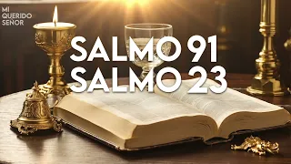 Salmo 23 y Salmo 91: Las dos oraciones más poderosas de la Biblia