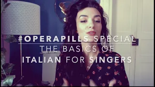 The basics of Italian for Opera singers