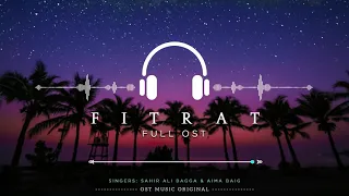 Fitrat | Full OST | Aima Baig | Sahir Ali Bagga | Zubab Rana | Mirza Zain Baig | Saboor Aly