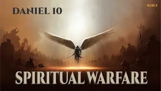 Daniel 10: Spiritual Warfare