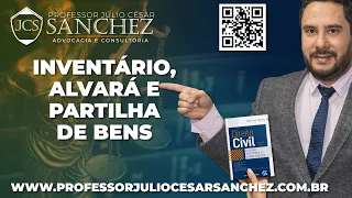 Prática em inventário, alvará judicial e partilha de bens