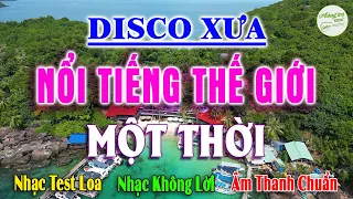 Hòa Tấu Disco Xưa Nổi Tiếng Thế Giới - Nhạc Phòng Trà Quốc Tế Âm Thanh Chất Lượng Cao 30/3/2023