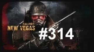 Let's Play - Fallout: New Vegas (Ultimate Edition) HD Part 314