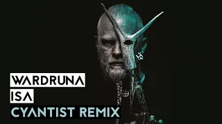 Wardruna - Isa (Cyantist Remix) [VIKING TECHNO]