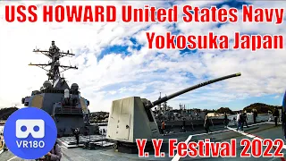 USS HOWARD: Vhicles & Vessels Festival, Ship Tour, Yokosuka in Kanagawa, Japan VR VR180 3D