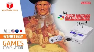 All SNES/Super Nintendo Strategy Games Compilation - Every Game (US/EU/JP)