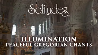 Dan Gibson’s Solitudes - Introit | Illumination: Peaceful Gregorian Chants