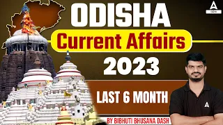 Last 6 Months Current Affairs 2023 | Current Affairs Today | Current Affairs By Bibhuti Sir