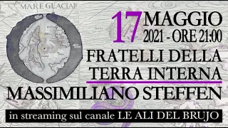 FRATELLI DELLA TERRA INTERNA. Con Massimiliano Steffen e Lucia e Andra @luceluz888