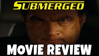 Submerged (2005) - Steven Seagal - Comedic Movie Review