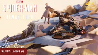 SPIDER-MAN REMASTERED - Walkthrough DLC Silver Lining Part 1 - 4K PC