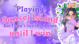 Playing Sunset Island but I can't see the theme until I win - Roblox Royale High