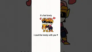 i could be lonely with you/brawl stars animation