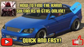 HOW TO FIND THE KARIN SULTAN IN GTA5 ONLINE!