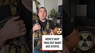Here's why #bugout bags are stupid 🎒🥾☢️ | #prepper #shtf #emergencypreparedness
