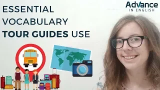 Vocabulary Tour Guides Use