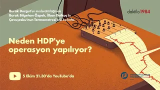 Neden HDP'ye operasyon yapılıyor? | Çavuşesku'nun Termometresi #28