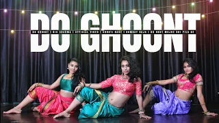 Do Ghoont | Nia Sharma | Dancecover | Kity Maity Chreography | BONG FIRE QUEENS