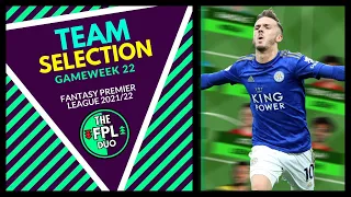 FPL TEAM SELECTION GAMEWEEK 22 | Double Gameweek Planning | Fantasy Premier League Tips 2021/22