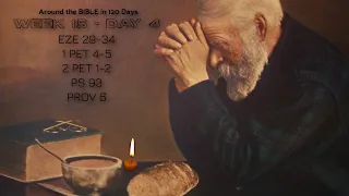 Around the BIBLE in 120 Days! A 50 Minute Fellowship with God's Word - WEEK 15 - DAY 4 #bible #study