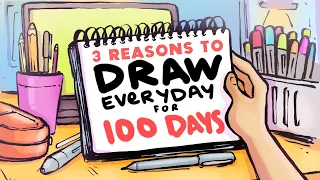 3 Reasons to DRAW EVERYDAY