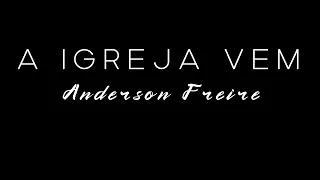 ANDERSON FREIRE - A IGREJA VEM (INSTRUMENTAL COVER) by anirak