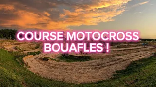 COURSE DE MOTOCROSS À BOUAFLES !!!!