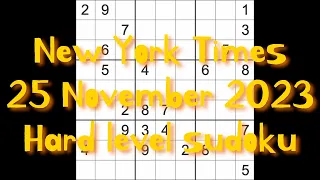 Sudoku solution – New York Times 25 November 2023 Hard level