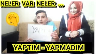 YAPTIM - Yapmadım  İFŞA CHALLENGE | BİRDEN FAZLA KİŞİ İLE ÇIKTIN MI ??