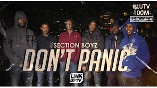 Section Boyz - Don't Panic [Prod. By @6FigureMusic] (Music Video) #LUTV100MILL