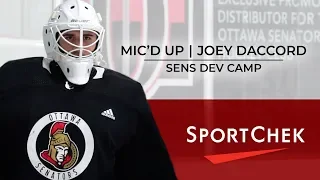 Mic’d Up | Joey Daccord at Sens Dev Camp