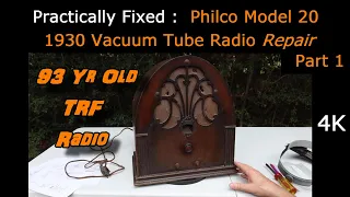 Philco Model 20 Vacuum Tube TRF Radio Repair - 1930 - 93 Year Old Tube Radio - Part 1 [4K]