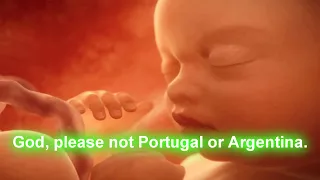 God, please not Portugal or Argentina.