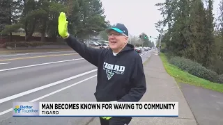 Tigard man becomes known for waving to community