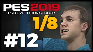 Карьера за ЗЕНИТ #12 ЛИГА ЕВРОПЫ 1/8 🇷🇺РУССКИЙ ЗЛАТАН 💥 ✪ PES 2019 ✪