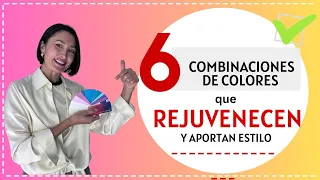 Las combinaciones de colores que REJUVENECEN y aportan ESTILO