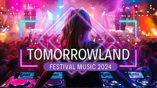 TOMORROWLAND 2024 - Best Songs, Remixes & Mashups - Party songs mix 2024 best club music mix