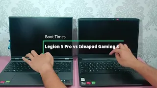 Lenovo Legion 5 Pro vs Ideapad Gaming 3 | Boot Times
