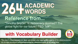 264 Academic Words Ref from "Is democracy doomed? The global fight for our future | TED Talk"