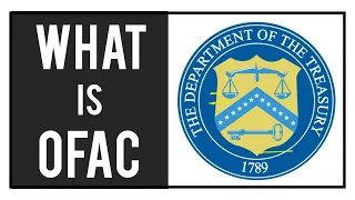 What is OFAC | What Does OFAC Stand for | OFAC Sanctions | Office of Foreign Assets Control