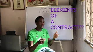 INTRODUCTION TO THE ELEMENTS OF A CONTRACT